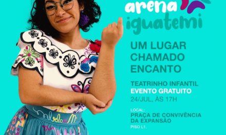 Arena especial de férias do Iguatemi Bosque apresenta espetáculo “Um lugar chamado Encanto”