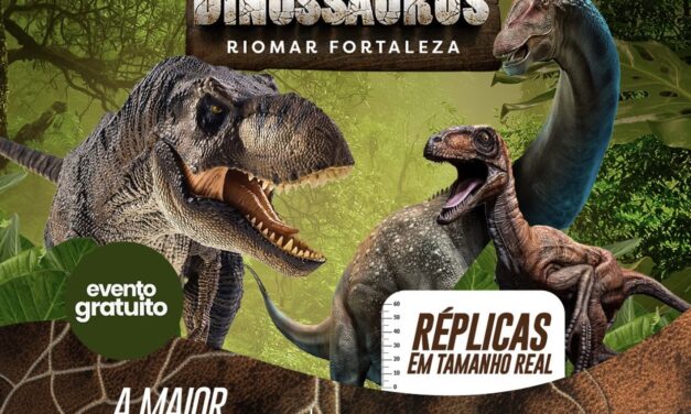 RioMar Fortaleza recebe maior exposição de dinossauros em tamanho real da América Latina a partir desta sexta-feira (10)